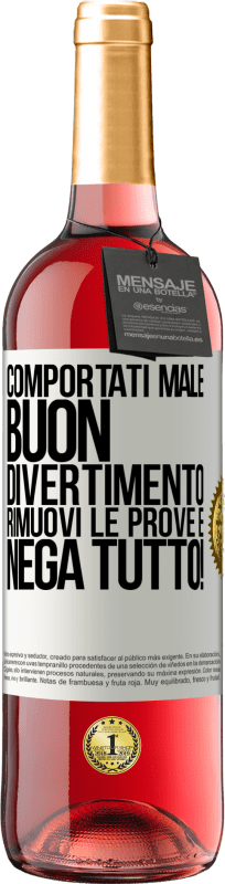 29,95 € Spedizione Gratuita | Vino rosato Edizione ROSÉ Comportati male. Buon divertimento Rimuovi le prove e ... Nega tutto! Etichetta Bianca. Etichetta personalizzabile Vino giovane Raccogliere 2024 Tempranillo