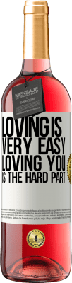 29,95 € Free Shipping | Rosé Wine ROSÉ Edition Loving is very easy, loving you is the hard part White Label. Customizable label Young wine Harvest 2024 Tempranillo