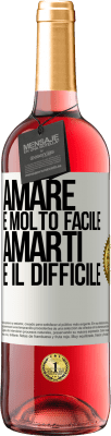 29,95 € Spedizione Gratuita | Vino rosato Edizione ROSÉ Amare è molto facile, amarti è il difficile Etichetta Bianca. Etichetta personalizzabile Vino giovane Raccogliere 2025 Tempranillo