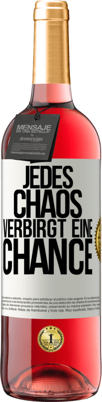 29,95 € Kostenloser Versand | Roséwein ROSÉ Ausgabe Jedes Chaos verbirgt eine Chance Weißes Etikett. Anpassbares Etikett Junger Wein Ernte 2023 Tempranillo