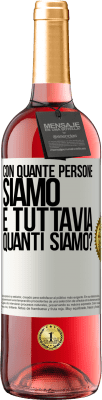 29,95 € Spedizione Gratuita | Vino rosato Edizione ROSÉ Con quante persone siamo e tuttavia quanti siamo? Etichetta Bianca. Etichetta personalizzabile Vino giovane Raccogliere 2025 Tempranillo