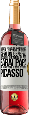 29,95 € Spedizione Gratuita | Vino rosato Edizione ROSÉ Quando ero piccola mia madre mi ha detto: se scegli di essere un soldato, sarai un generale Se scegli di essere un prete, Etichetta Bianca. Etichetta personalizzabile Vino giovane Raccogliere 2024 Tempranillo