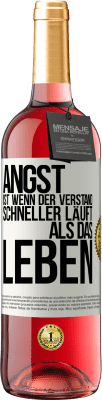 29,95 € Kostenloser Versand | Roséwein ROSÉ Ausgabe Angst ist wenn der Verstand schneller läuft als das Leben Weißes Etikett. Anpassbares Etikett Junger Wein Ernte 2024 Tempranillo