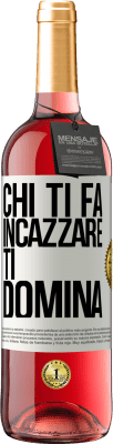 29,95 € Spedizione Gratuita | Vino rosato Edizione ROSÉ Chi ti fa incazzare, ti domina Etichetta Bianca. Etichetta personalizzabile Vino giovane Raccogliere 2024 Tempranillo