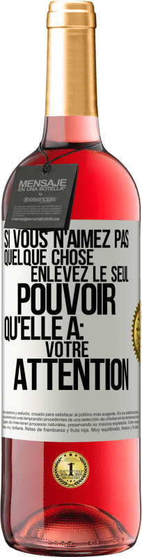 29,95 € Envoi gratuit | Vin rosé Édition ROSÉ Si vous n'aimez pas quelque chose enlevez le seul pouvoir qu'elle a: votre attention Étiquette Blanche. Étiquette personnalisable Vin jeune Récolte 2024 Tempranillo