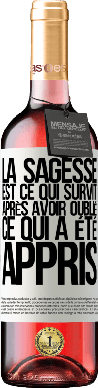 29,95 € Envoi gratuit | Vin rosé Édition ROSÉ La sagesse est ce qui survit après avoir oublié ce qui a été appris Étiquette Blanche. Étiquette personnalisable Vin jeune Récolte 2024 Tempranillo