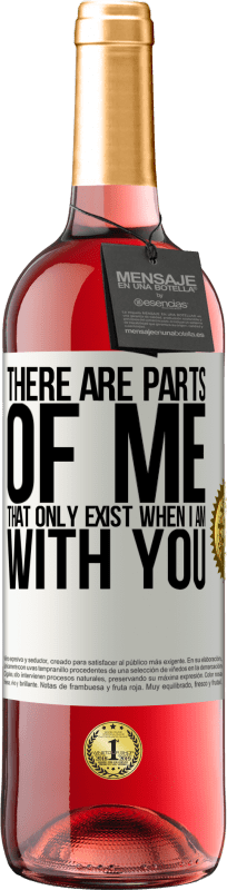 29,95 € Free Shipping | Rosé Wine ROSÉ Edition There are parts of me that only exist when I am with you White Label. Customizable label Young wine Harvest 2024 Tempranillo