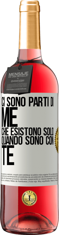 29,95 € Spedizione Gratuita | Vino rosato Edizione ROSÉ Ci sono parti di me che esistono solo quando sono con te Etichetta Bianca. Etichetta personalizzabile Vino giovane Raccogliere 2024 Tempranillo