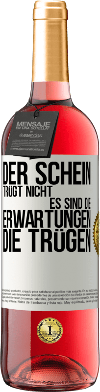 29,95 € Kostenloser Versand | Roséwein ROSÉ Ausgabe Der Schein trügt nicht. Es sind die Erwartungen, die trügen. Weißes Etikett. Anpassbares Etikett Junger Wein Ernte 2023 Tempranillo