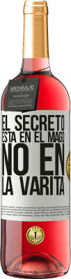 29,95 € Envío gratis | Vino Rosado Edición ROSÉ El secreto está en el mago, no en la varita Etiqueta Blanca. Etiqueta personalizable Vino joven Cosecha 2024 Tempranillo