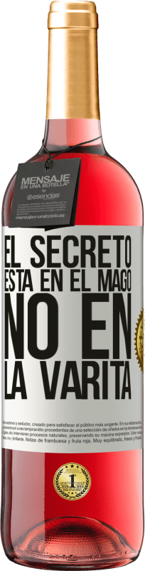 29,95 € Envío gratis | Vino Rosado Edición ROSÉ El secreto está en el mago, no en la varita Etiqueta Blanca. Etiqueta personalizable Vino joven Cosecha 2023 Tempranillo