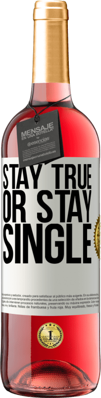 29,95 € Free Shipping | Rosé Wine ROSÉ Edition Stay true, or stay single White Label. Customizable label Young wine Harvest 2022 Tempranillo