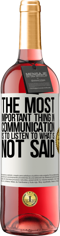 29,95 € 送料無料 | ロゼワイン ROSÉエディション コミュニケーションで最も重要なことは、言われていないことを聞くことです ホワイトラベル. カスタマイズ可能なラベル 若いワイン 収穫 2025 Tempranillo