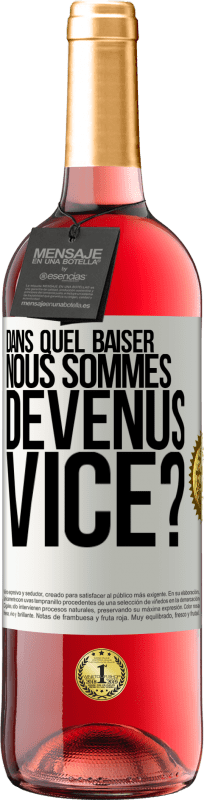 29,95 € Envoi gratuit | Vin rosé Édition ROSÉ Dans quel baiser nous sommes devenus vice? Étiquette Blanche. Étiquette personnalisable Vin jeune Récolte 2024 Tempranillo