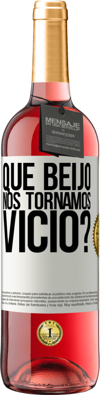 29,95 € Envio grátis | Vinho rosé Edição ROSÉ que beijo nos tornamos vice? Etiqueta Branca. Etiqueta personalizável Vinho jovem Colheita 2024 Tempranillo