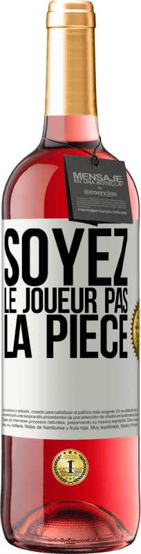 29,95 € Envoi gratuit | Vin rosé Édition ROSÉ Soyez le joueur pas la pièce Étiquette Blanche. Étiquette personnalisable Vin jeune Récolte 2024 Tempranillo