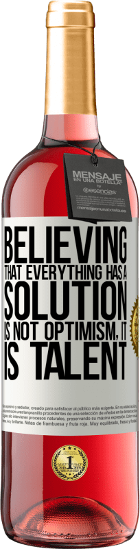 29,95 € Free Shipping | Rosé Wine ROSÉ Edition Believing that everything has a solution is not optimism. Is slow White Label. Customizable label Young wine Harvest 2024 Tempranillo