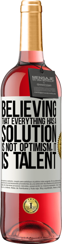 29,95 € Free Shipping | Rosé Wine ROSÉ Edition Believing that everything has a solution is not optimism. Is slow White Label. Customizable label Young wine Harvest 2025 Tempranillo