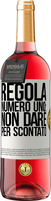 29,95 € Spedizione Gratuita | Vino rosato Edizione ROSÉ Regola numero uno: non dare per scontato Etichetta Bianca. Etichetta personalizzabile Vino giovane Raccogliere 2024 Tempranillo