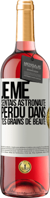 29,95 € Envoi gratuit | Vin rosé Édition ROSÉ Je me sentais astronaute, perdu dans tes grains de beauté Étiquette Blanche. Étiquette personnalisable Vin jeune Récolte 2024 Tempranillo