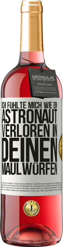 29,95 € Kostenloser Versand | Roséwein ROSÉ Ausgabe Ich fühlte mich wie ein Astronaut, verloren in deinen Maulwürfen Weißes Etikett. Anpassbares Etikett Junger Wein Ernte 2024 Tempranillo