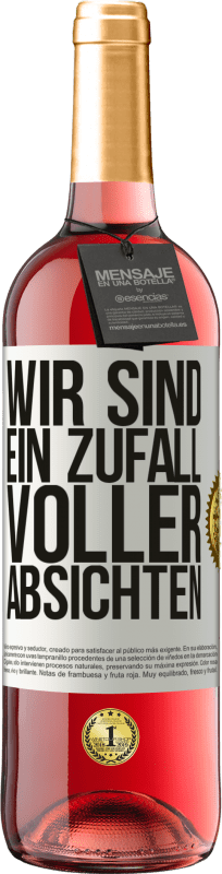 29,95 € Kostenloser Versand | Roséwein ROSÉ Ausgabe Wir sind ein Zufall voller Absichten Weißes Etikett. Anpassbares Etikett Junger Wein Ernte 2024 Tempranillo