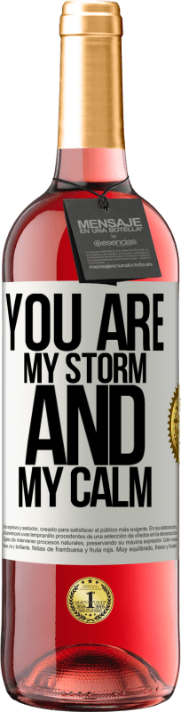 29,95 € Free Shipping | Rosé Wine ROSÉ Edition You are my storm and my calm White Label. Customizable label Young wine Harvest 2023 Tempranillo