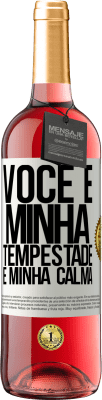 29,95 € Envio grátis | Vinho rosé Edição ROSÉ Você é minha tempestade e minha calma Etiqueta Branca. Etiqueta personalizável Vinho jovem Colheita 2024 Tempranillo