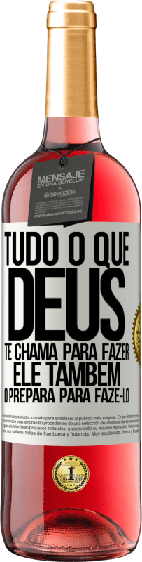 29,95 € Envio grátis | Vinho rosé Edição ROSÉ Tudo o que Deus te chama para fazer, Ele também o prepara para fazê-lo Etiqueta Branca. Etiqueta personalizável Vinho jovem Colheita 2024 Tempranillo