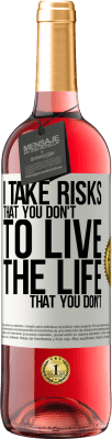 29,95 € Free Shipping | Rosé Wine ROSÉ Edition I take risks that you don't, to live the life that you don't White Label. Customizable label Young wine Harvest 2024 Tempranillo