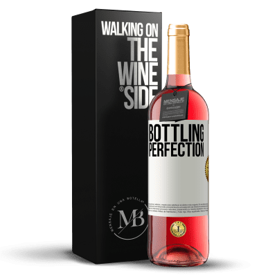 «Bottling perfection» ROSÉ Ausgabe