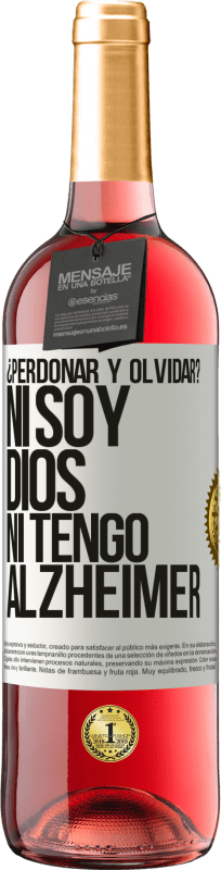 29,95 € Envío gratis | Vino Rosado Edición ROSÉ ¿Perdonar y olvidar? Ni soy Dios, ni tengo alzheimer Etiqueta Blanca. Etiqueta personalizable Vino joven Cosecha 2024 Tempranillo