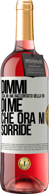 29,95 € Spedizione Gratuita | Vino rosato Edizione ROSÉ Dimmi cosa mi hai raccontato della vita di me che ora mi sorride Etichetta Bianca. Etichetta personalizzabile Vino giovane Raccogliere 2024 Tempranillo