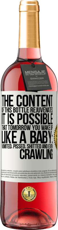 29,95 € 免费送货 | 桃红葡萄酒 ROSÉ版 这个瓶子的内含物会焕发青春。明天您可能会像婴儿一样醒来：呕吐，生气，拉屎甚至爬行 白标. 可自定义的标签 青年酒 收成 2023 Tempranillo