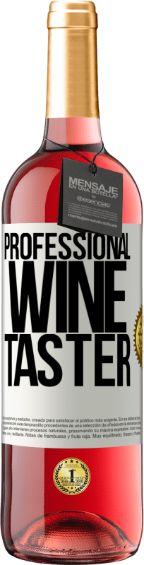 29,95 € 免费送货 | 桃红葡萄酒 ROSÉ版 Professional wine taster 白标. 可自定义的标签 青年酒 收成 2023 Tempranillo