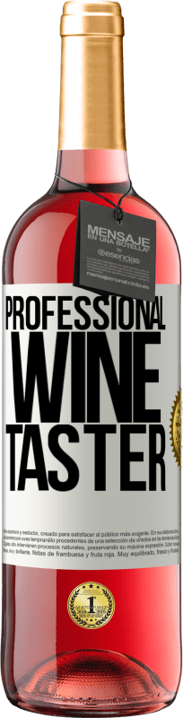 29,95 € 送料無料 | ロゼワイン ROSÉエディション Professional wine taster ホワイトラベル. カスタマイズ可能なラベル 若いワイン 収穫 2025 Tempranillo