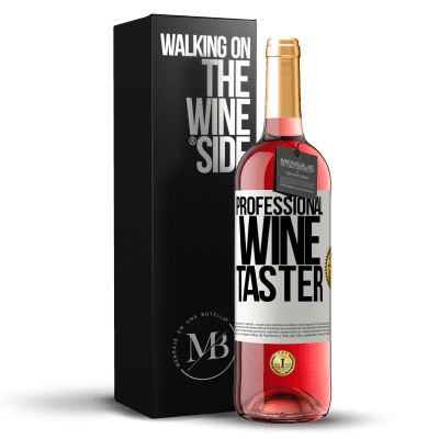 «Professional wine taster» ROSÉ Edition