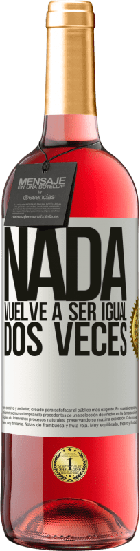 29,95 € Envío gratis | Vino Rosado Edición ROSÉ Nada vuelve a ser igual dos veces Etiqueta Blanca. Etiqueta personalizable Vino joven Cosecha 2023 Tempranillo