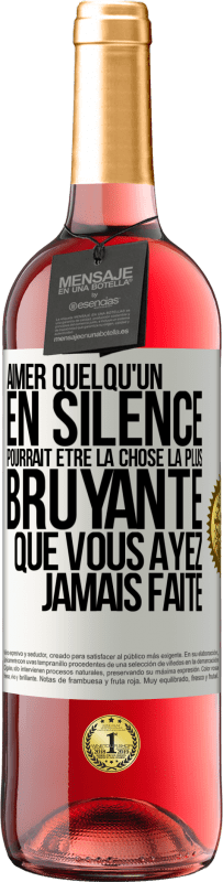 29,95 € Envoi gratuit | Vin rosé Édition ROSÉ Aimer quelqu'un en silence pourrait être la chose la plus bruyante que vous ayez jamais faite Étiquette Blanche. Étiquette personnalisable Vin jeune Récolte 2024 Tempranillo