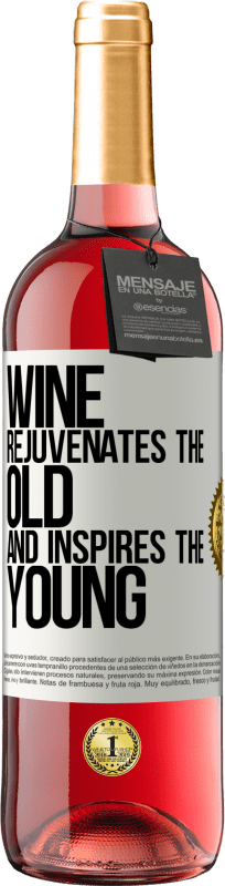 29,95 € 送料無料 | ロゼワイン ROSÉエディション ワインは老人を若返らせ、若者を鼓舞する ホワイトラベル. カスタマイズ可能なラベル 若いワイン 収穫 2023 Tempranillo