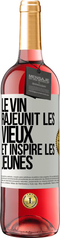 29,95 € Envoi gratuit | Vin rosé Édition ROSÉ Le vin rajeunit les vieux et inspire les jeunes Étiquette Blanche. Étiquette personnalisable Vin jeune Récolte 2024 Tempranillo