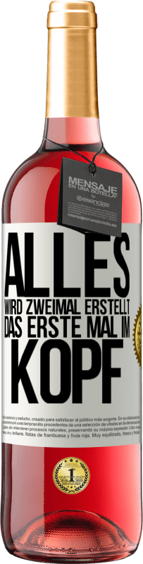 29,95 € Kostenloser Versand | Roséwein ROSÉ Ausgabe Alles wird zweimal erstellt. Das erste Mal im Kopf Weißes Etikett. Anpassbares Etikett Junger Wein Ernte 2024 Tempranillo