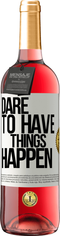 29,95 € Spedizione Gratuita | Vino rosato Edizione ROSÉ Dare to have things happen Etichetta Bianca. Etichetta personalizzabile Vino giovane Raccogliere 2024 Tempranillo