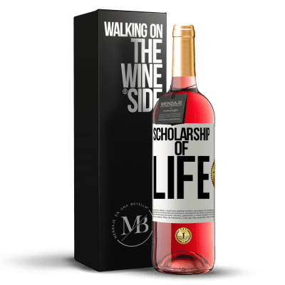 «Scholarship of life» ROSÉ Edition