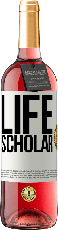 29,95 € Envio grátis | Vinho rosé Edição ROSÉ Life Scholar Etiqueta Branca. Etiqueta personalizável Vinho jovem Colheita 2024 Tempranillo