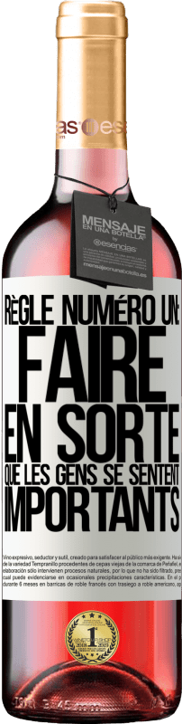 29,95 € Envoi gratuit | Vin rosé Édition ROSÉ Règle numéro un: faire en sorte que les gens se sentent importants Étiquette Blanche. Étiquette personnalisable Vin jeune Récolte 2025 Tempranillo