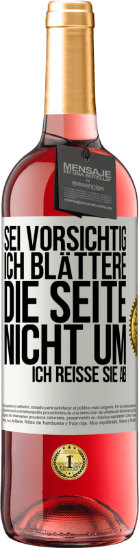 29,95 € Kostenloser Versand | Roséwein ROSÉ Ausgabe Sei vorsichtig, ich blättere die Seite nicht um, ich reiße sie ab Weißes Etikett. Anpassbares Etikett Junger Wein Ernte 2024 Tempranillo