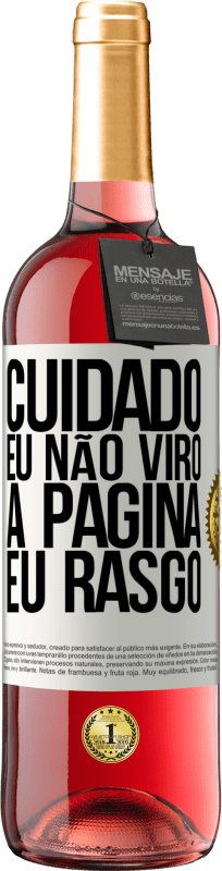 29,95 € Envio grátis | Vinho rosé Edição ROSÉ Cuidado, eu não viro a página, eu rasgo Etiqueta Branca. Etiqueta personalizável Vinho jovem Colheita 2024 Tempranillo