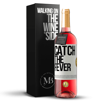 «Catch the fever» ROSÉエディション