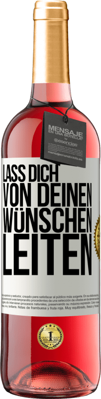 29,95 € Kostenloser Versand | Roséwein ROSÉ Ausgabe Lass dich von deinen Wünschen leiten Weißes Etikett. Anpassbares Etikett Junger Wein Ernte 2024 Tempranillo